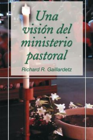 Cover of Una Vision del Ministerio Pastoral