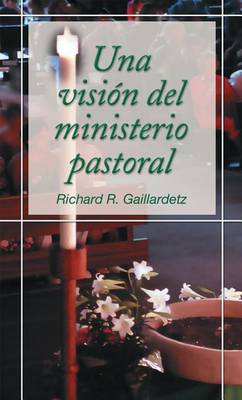 Cover of Una Vision del Ministerio Pastoral