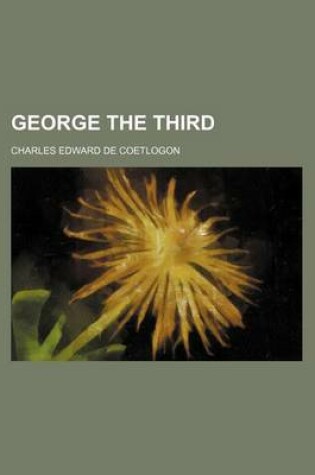 Cover of George the Third