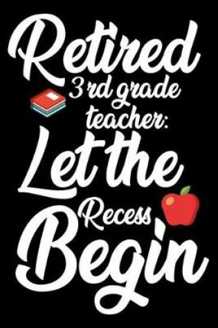 Cover of Retired 3rd Grade Teacher