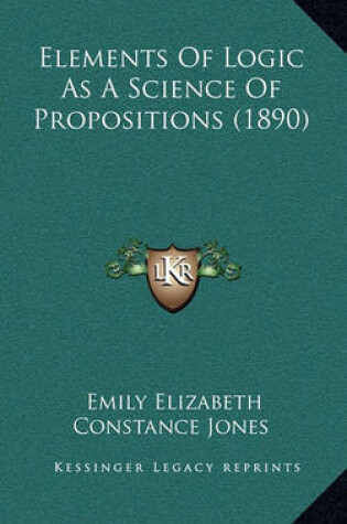 Cover of Elements of Logic as a Science of Propositions (1890)