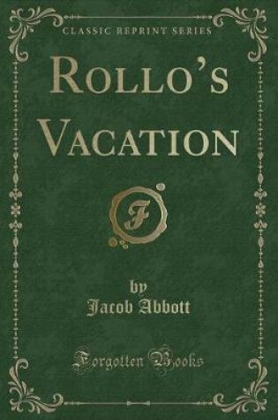 Cover of Rollo's Vacation (Classic Reprint)
