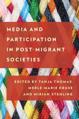 Book cover for Media and Participation in Post-Migrant Societies