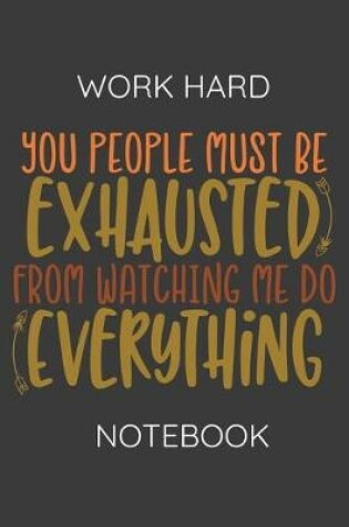 Cover of Workhard Notebook