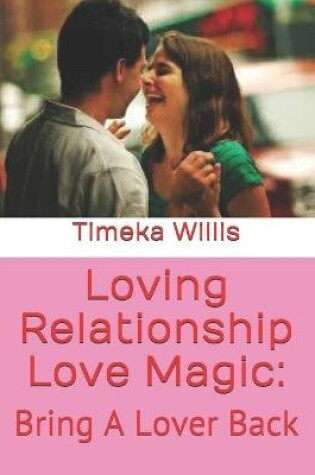 Cover of Loving Relationship Love Magic