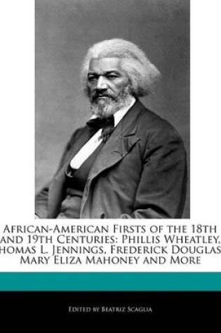 Cover of African-American Firsts of the 18th and 19th Centuries