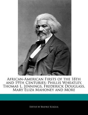 Book cover for African-American Firsts of the 18th and 19th Centuries