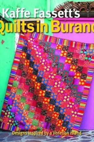 Cover of Kaffe Fassett′s Quilts in Burano