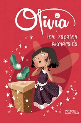 Cover of Olivia Y Los Zapatos Esmeralda