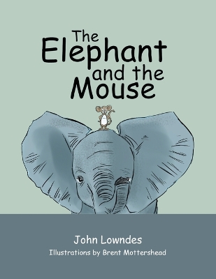 Cover of The Elephant and the Mouse