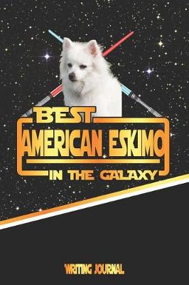 Book cover for Best American Eskimo in the Galaxy Writing Journal