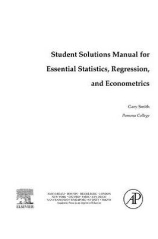 Cover of Student Solutions Manual for Essential Statistics, Regression, and Econometrics