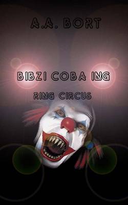 Book cover for Bibzi Coba Ing Ring Circus