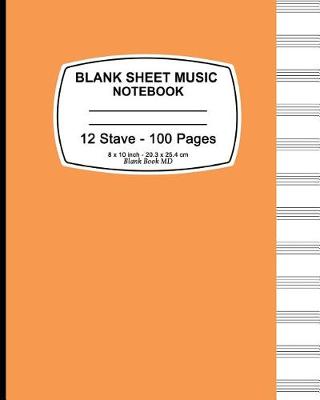 Book cover for Blank Sheet Music Notebook (Orange)