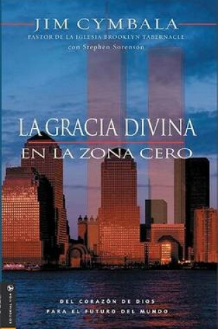 Cover of Gracia Divina En La Zona Cero