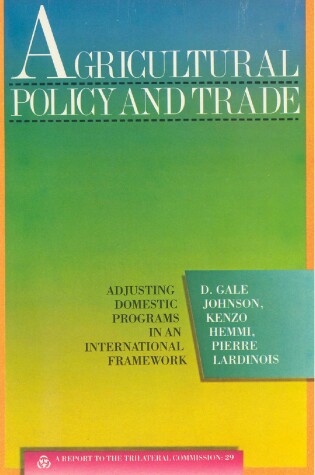 Cover of Agricultural Policy and Trade