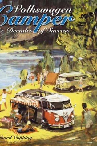 Cover of Volkswagen Camper: Six Decades of Success