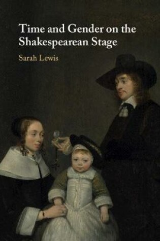 Cover of Time and Gender on the Shakespearean Stage