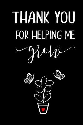 Book cover for THANK YOU for HELPING me GROW