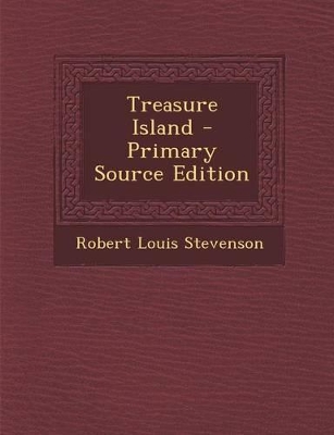 Book cover for Treasure Island - Primary Source Edition