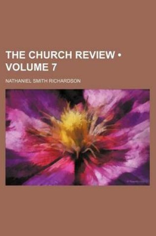 Cover of The Church Review (Volume 7)