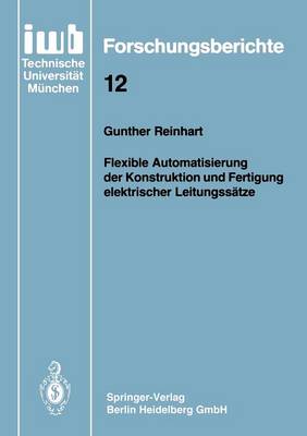 Cover of Flexible Automatisierung Der Konstruktion Und Fertigung Elektrischer Leitungssatze