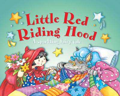 Book cover for Little Red Riding Hood: A Sparkling Fairy Tale