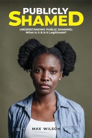 Cover of Publicly Shamed