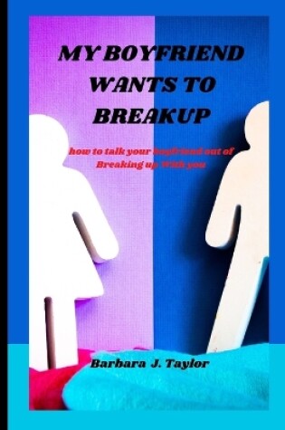 Cover of My Boyfriend Wants to Breakup