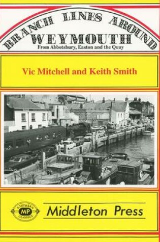 Cover of Branch Lines Around Weymouth