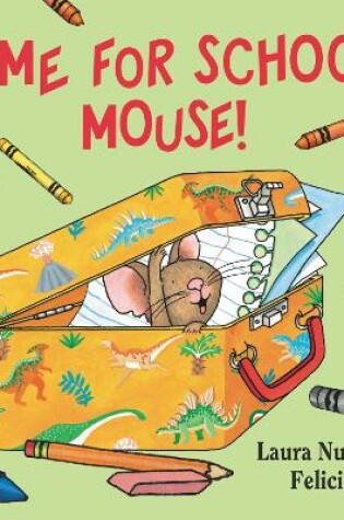 Cover of Time For School, Mouse!