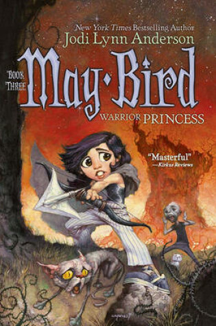 Cover of May Bird, Warrior Princess Book 3