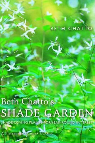 Cover of Beth Chatto's Shade Garden