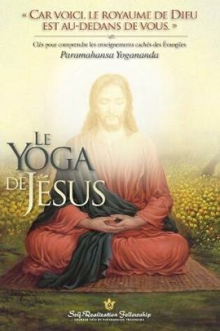 Cover of The Yoga of Jesus (French)