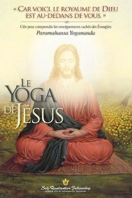 Book cover for The Yoga of Jesus (French)