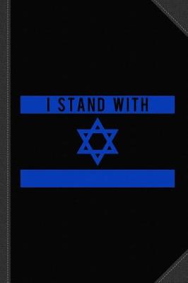 Book cover for I Stand with Israel Journal Notebook