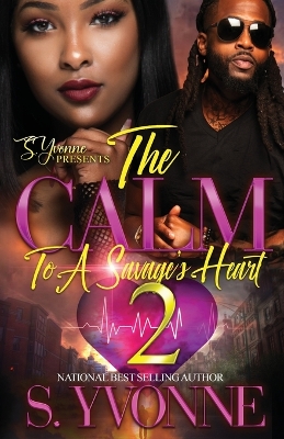 Book cover for The Calm To A Savage's Heart 2