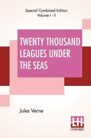 Cover of Twenty Thousand Leagues Under The Seas (Complete)
