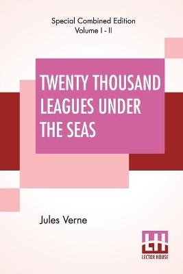 Book cover for Twenty Thousand Leagues Under The Seas (Complete)