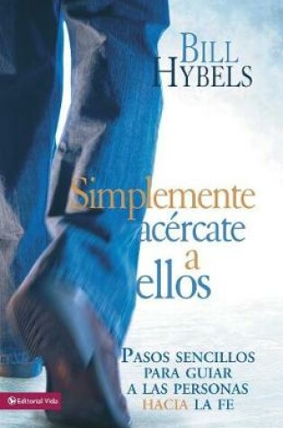 Cover of Simplemente Acércate a Ellos