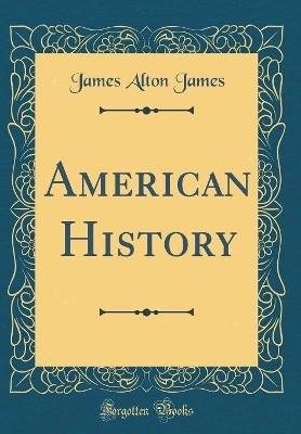 Book cover for American History (Classic Reprint)