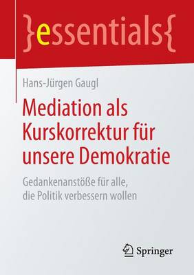 Book cover for Mediation als Kurskorrektur für unsere Demokratie