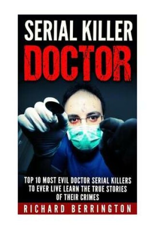 Cover of Serial Killer Doctor