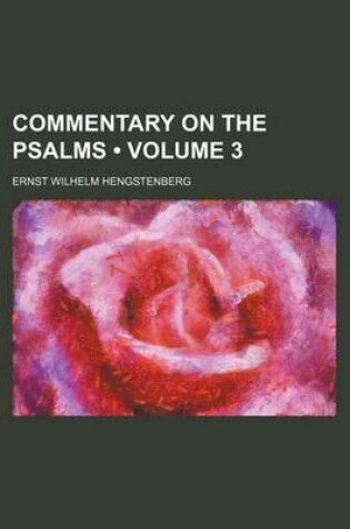 Cover of Commentary on the Psalms (Volume 3)