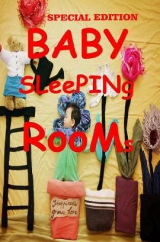 Cover of SPECIAL EDITION BABY SLeePINg RooMs