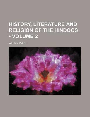 Book cover for History, Literature and Religion of the Hindoos (Volume 2)