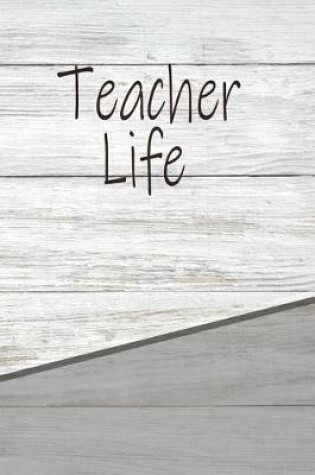 Cover of Teacher Life