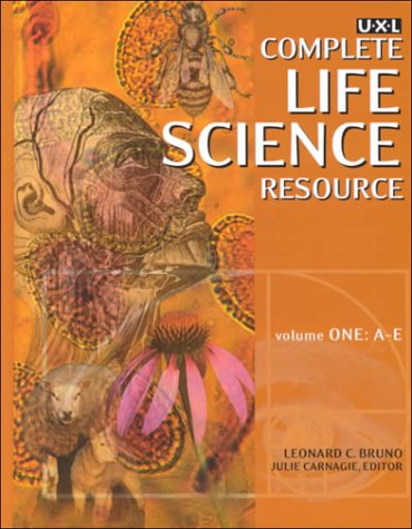 Book cover for U.X.L. Complete Life Science Resource