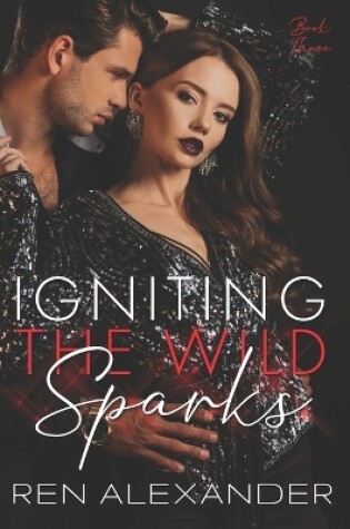 Cover of Igniting the Wild Sparks