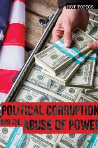 Cover of Political Corruption and the Abuse of Power